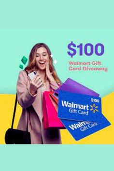 the walmart gift card giveaway is $ 100 and it's on sale