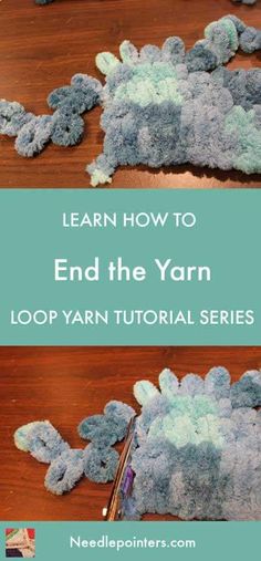 the yarn crochet pattern is shown with text overlay that reads learn how to end the yarn loop