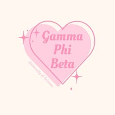 a pink heart with the words gamma phi beta on it and stars around it