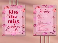 two pink posters with lipstick on them that say, kiss the miss googlyie