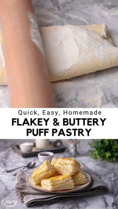 two pictures showing how to make flaky and butter puff pastry with text overlay reading quick, easy homemade flaky & butter puff pastry