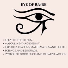 EYE OF RA / RE MEANING QUOTE MADE BY CHRYSTARS. Information, knowledge, motviation, egypt. Egyptian Symbol Tattoo, Eye Of Ra Tattoo, Egyptian Eye Tattoos, Horus Tattoo, Energy Vibration, Egyptian Tattoo Sleeve, Ear Tattoo Ideas, Egypt Tattoo, God Tattoos