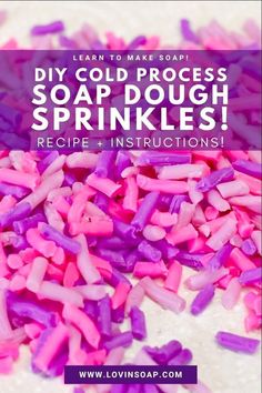 pink and purple sprinkles with text overlay that reads learn to make soap