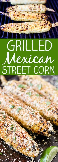 grilled mexican street corn on the grill with limes and seasoning next to it