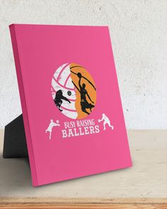 a pink canvas with the words best raising ballers on it and a silhouette of a basketball player