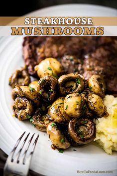 steak, mushrooms and mashed potatoes on a white plate with the title overlay