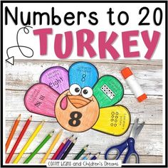 the numbers to 20 turkey is shown with colored pencils and crayon markers