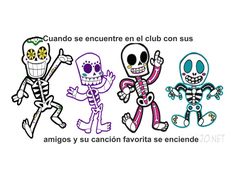 three cartoon skeletons in different colors and sizes, with the caption's above them