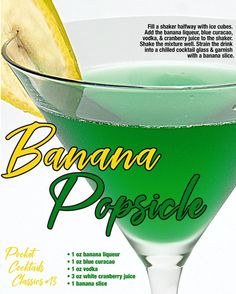 a green drink in a martini glass with a slice of banana on the rim and text below it