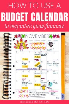 a planner with the words how to use a budget calendar to organize your finances