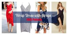 women in dresses with the words wrap dress with straps