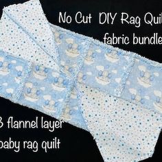 the instructions for how to make a baby rag quilt