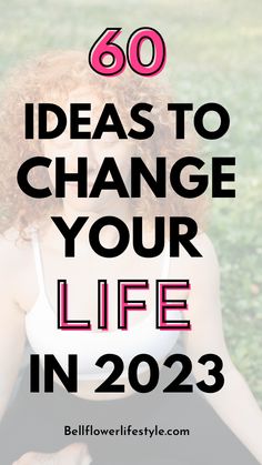 60 Amazing Ideas to Change your life in 2023 Make Yourself Happy, Better Version Of Yourself, Turn Your Life Around, Personal Growth Plan, Personal Development Plan, Development Plan, Life Makeover, Growth Tips, Get My Life Together