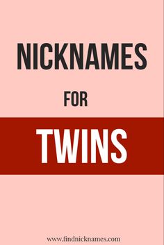 Nicknames for twins Gender Neutral Names, Unborn Baby, Evil Twin, Twin Boys, Baby Names, Twins