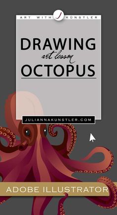 an octopus with the words drawing at easy octopusus on it's back side