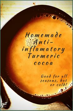 an old frying pan with the words homemade anti - inflamatory tumericic cocoa on it