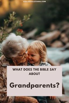 What Does the Bible Say About Grandparents? Bible Verse About Grandchildren, Bible Verse For Grandparents, Bible Verses For Grandparents, Bible Verse For Parents, Grandparent Quotes From Grandkids, The Importance Of Family, Best Bible Verses, Bible Says, Bible Study Notebook