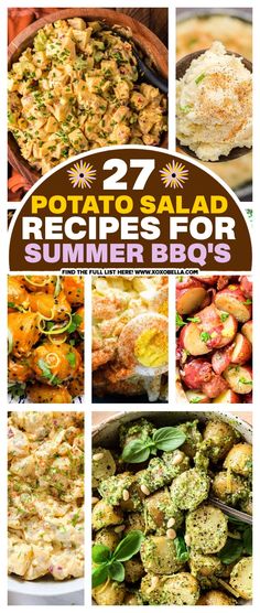 several different images of food with the words 27 potato salad recipes for summer bbqs