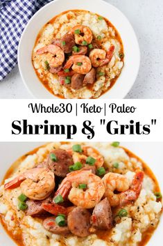 shrimp and grits in a white bowl with text overlay that reads, whole 30 keto paleo shrimp & grits