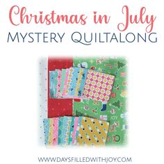 christmas in july mystery quilt along with the free pattern and instructions to make it easy