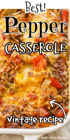 the best pepper casserole recipe in a white baking dish with text overlay