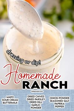 a spoon full of homemade ranch dressing on top of a jar