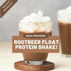 two glasses of root beer float with whipped cream on top and the caption reads, high protein rootbeeer float protein shake