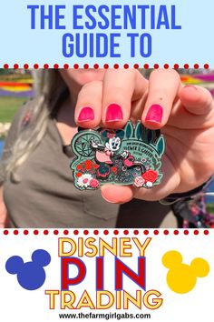 the essential guide to disney pin trading at disneyland world with text overlaying it