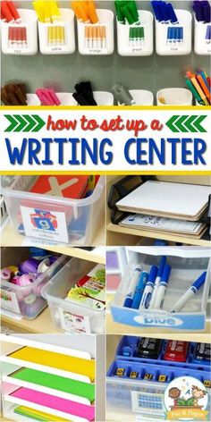 an organized writing center with lots of supplies and text that says how to set up a writing center