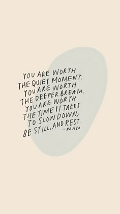 the words you are worth in black and white on a light blue background with an oval shape