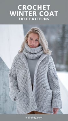 a woman standing in the snow wearing a knitted coat and scarf with text overlay that reads, crochet winter coat free patterns