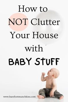 A minimalist guide to baby gear. What you need and what you don't to keep your home beautiful and your baby happy. #minimalistbabyregistry #bestbabygear #montessoribaby Do Baby, Baby Stuff