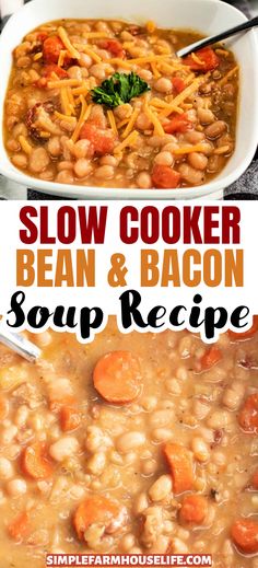 slow cooker bean and bacon soup recipe in a white bowl with the title above it