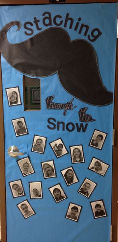 a door decorated with pictures and words that say, stacheing through the snow