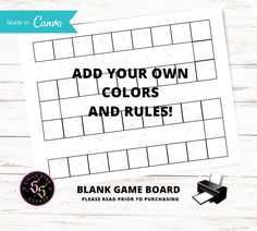 a printable game board with the words add your own colors and rules on it