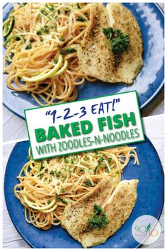 two blue plates topped with pasta and chicken next to a sign that says baked fish