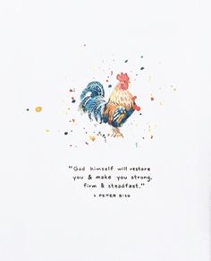 a card with an image of two roosters and the words god himself will restore you & make you strong from scratch