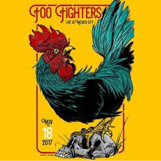 a poster with a rooster on it's back and the words, foo fighters live in tokyo city