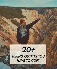 a woman standing on top of a mountain pointing to the sky with text overlay reading 20 hiking outfits you have to copy