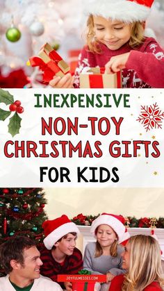 christmas gifts for kids with text overlay that reads, inexensive non - toy christmas gifts for kids