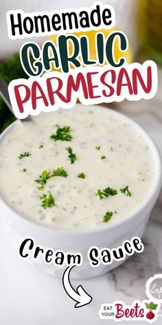 homemade garlic parmesan cream sauce in a white bowl