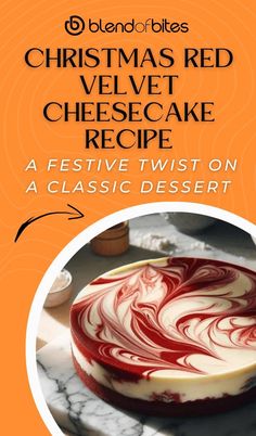 a red and white cheesecake on a plate with the words christmas red velvet cheesecake recipe