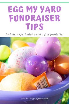 an easter basket with eggs in it and the words egg my yard fundraiser tips