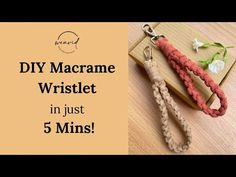 the diy macrame wristlet in just 5 mins is on display