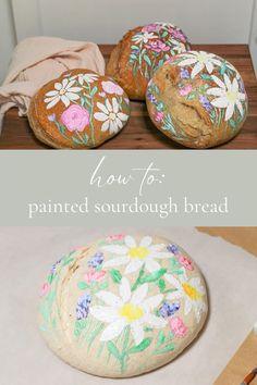 how to painted sourdough bread with flowers and daisies on the crusts