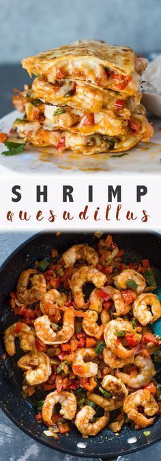 shrimp quesadillas stacked on top of each other in a skillet with the title overlay