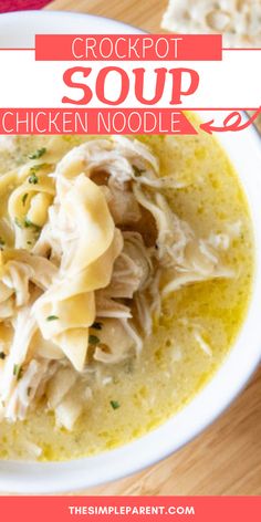 crockpot soup with chicken noodle in a white bowl on a wooden table