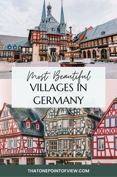 colorful buildings in germany with text overlay that reads must be beautiful villages in germany