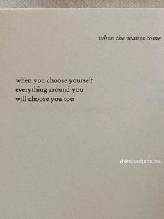 an open book with the words when you choose yourself, everything around you will choose you too