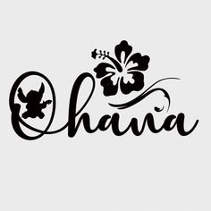 the word ohana written in cursive writing with flowers and leaves on it